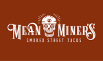 Mean miners tacos